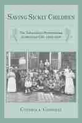 Connolly |  Saving Sickly Children | Buch |  Sack Fachmedien