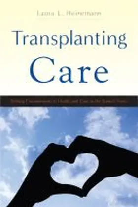 Heinemann |  Transplanting Care | Buch |  Sack Fachmedien