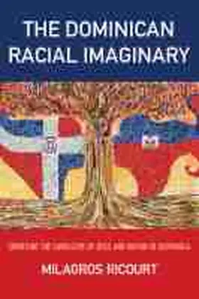 Ricourt |  The Dominican Racial Imaginary | Buch |  Sack Fachmedien