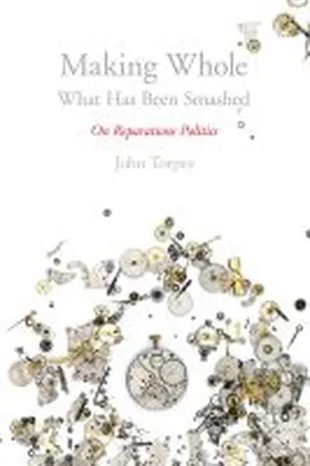 Torpey |  Making Whole What Has Been Smashed | Buch |  Sack Fachmedien