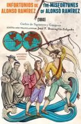 de Siguenza y Gongora / Buscaglia-Salgado | Infortunios de Alonso Ramirez / The Misfortunes of Alonso Ramirez (1690) | Buch | 978-0-8135-9307-4 | sack.de