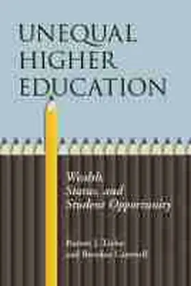 Taylor / Cantwell |  Unequal Higher Education | Buch |  Sack Fachmedien