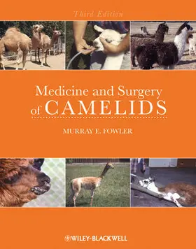 Fowler |  Medicine and Surgery of Camelids | Buch |  Sack Fachmedien