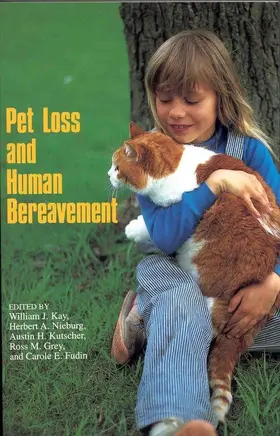 Kay / Nieburg / Kutscher |  Pet Loss and Human Bereavement | Buch |  Sack Fachmedien
