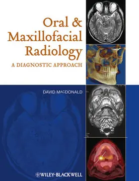 MacDonald |  Oral Maxillofacial Radiology: A Diagnostic Approach | Buch |  Sack Fachmedien