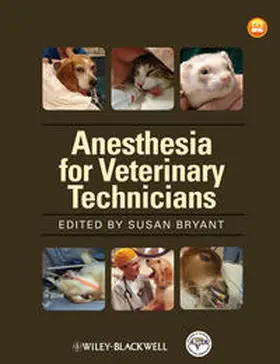 Bryant |  Anesthesia for Veterinary Technicians | eBook | Sack Fachmedien