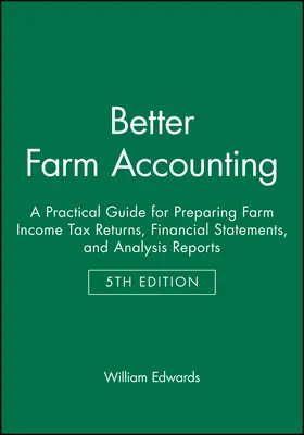Edwards |  Better Farm Accounting | Buch |  Sack Fachmedien