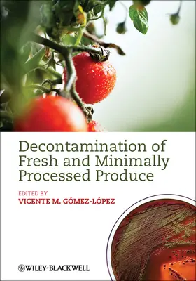 Gómez-López | Decontamination of Fresh and Minimally Processed Produce | Buch | 978-0-8138-2384-3 | www2.sack.de