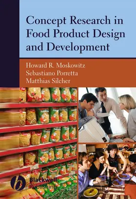 Moskowitz / Porretta / Silcher |  Concept Research in Food Product Design and Development | Buch |  Sack Fachmedien