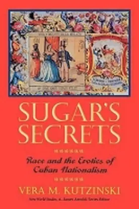 Kutzinski |  Sugar's Secrets | Buch |  Sack Fachmedien