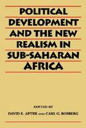 Apter / Rosberg |  Political Development and the New Realism in Sub-Saharan Africa | Buch |  Sack Fachmedien