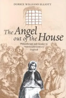 Elliott |  The Angel out of the House | eBook | Sack Fachmedien