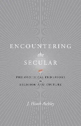 Atchley |  Encountering the Secular | eBook | Sack Fachmedien