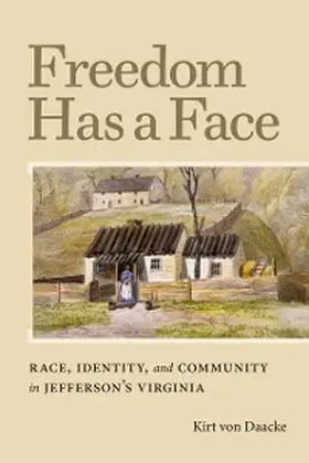 Daacke |  Freedom Has a Face | eBook | Sack Fachmedien