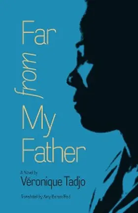 Tadjo |  Far from My Father | eBook | Sack Fachmedien