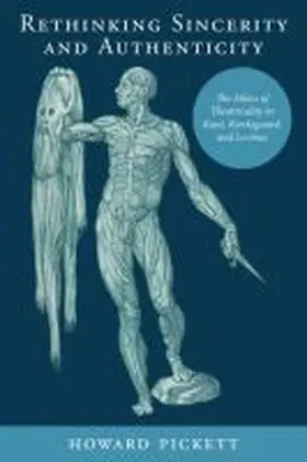 Pickett |  Rethinking Sincerity and Authenticity | Buch |  Sack Fachmedien