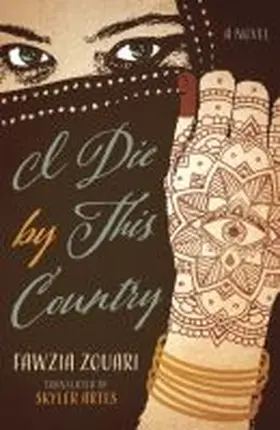 Zouari | I Die by This Country | Buch | 978-0-8139-4022-9 | sack.de