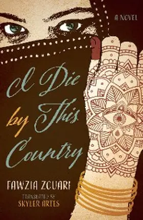 Zouari |  I Die by This Country | eBook | Sack Fachmedien