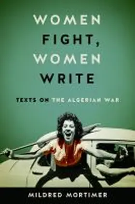 Mortimer |  Women Fight, Women Write | Buch |  Sack Fachmedien
