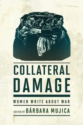 Mujica |  Collateral Damage | eBook | Sack Fachmedien