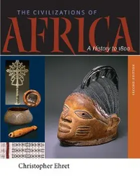Ehret |  The Civilizations of Africa | eBook | Sack Fachmedien