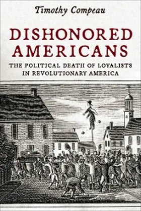 Compeau |  Dishonored Americans | eBook | Sack Fachmedien