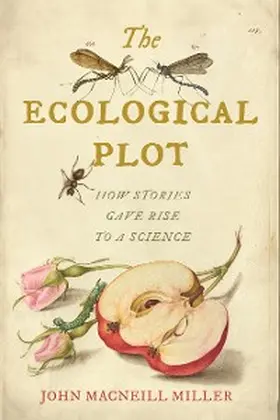 Miller |  The Ecological Plot | eBook | Sack Fachmedien