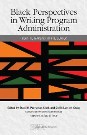 Perryman-Clark / Craig |  Black Perspectives in Writing Program Administration | eBook | Sack Fachmedien