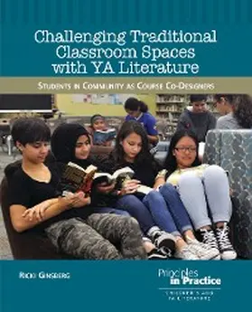 Ginsberg |  Challenging Traditional Classroom Spaces with Young Adult Literature | eBook | Sack Fachmedien