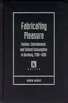 Wurst |  Fabricating Pleasure | Buch |  Sack Fachmedien