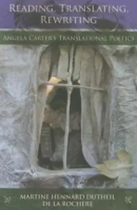 Dutheil de La Rochaere |  Reading, Translating, Rewriting | Buch |  Sack Fachmedien