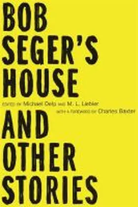 Delp / Liebler |  Bob Seger's House and Other Stories | Buch |  Sack Fachmedien