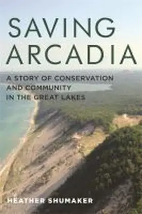 Shumaker |  Saving Arcadia | Buch |  Sack Fachmedien