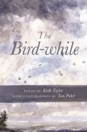 Taylor |  The Bird-While | Buch |  Sack Fachmedien