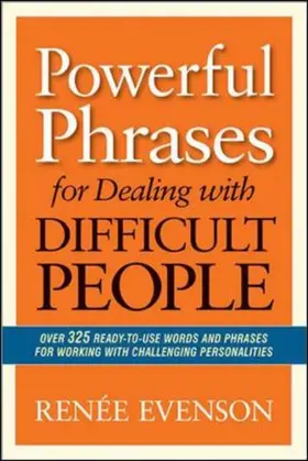 Evenson |  Powerful Phrases for Dealing with Difficult People | Buch |  Sack Fachmedien