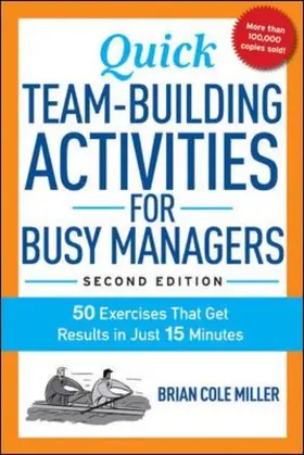 Miller |  Quick Team-Building Activities for Busy Managers | Buch |  Sack Fachmedien