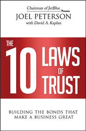 Peterson |  The 10 Laws of Trust: Building the Bonds That Make a Business Great | Buch |  Sack Fachmedien