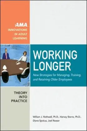 Rothwell / Sterns / Spokus |  A Working Longer | Buch |  Sack Fachmedien