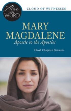 Simmons |  Mary Magdalene, Apostle to the Apostles | eBook | Sack Fachmedien