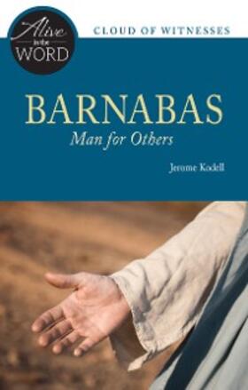 Kodell |  Barnabas, Man for Others | eBook | Sack Fachmedien