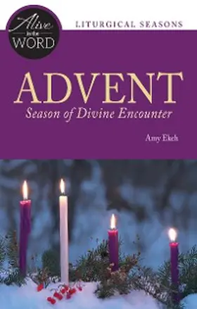 Ekeh |  Advent, Season of Divine Encounter | eBook | Sack Fachmedien