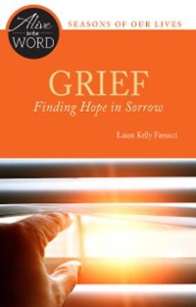 Fanucci |  Grief, Finding Hope in Sorrow | eBook | Sack Fachmedien