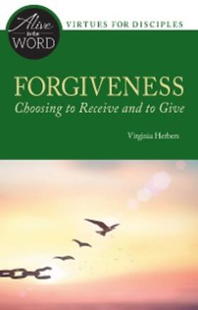Herbers |  Forgiveness, Choosing to Receive and to Give | eBook | Sack Fachmedien