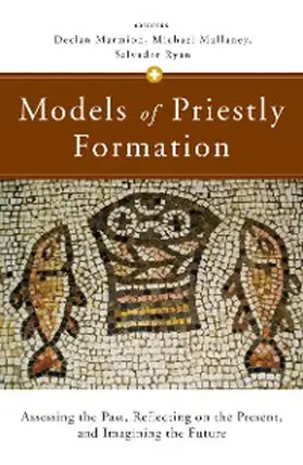 Marmion / Mullaney / Ryan |  Models of Priestly Formation | eBook | Sack Fachmedien