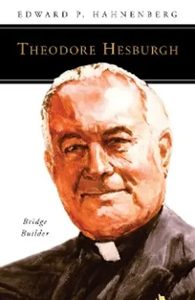 Hahnenberg |  Theodore Hesburgh, CSC | eBook | Sack Fachmedien