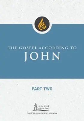 Lewis |  The Gospel According to John, Part Two | eBook | Sack Fachmedien
