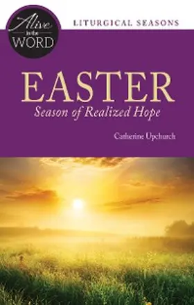 Upchurch |  Easter, Season of Realized Hope | eBook | Sack Fachmedien