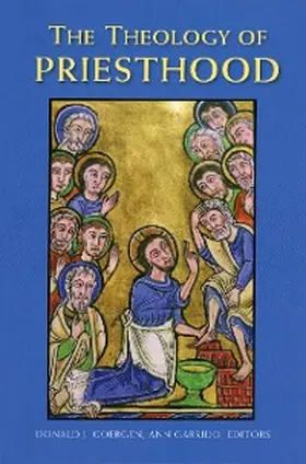Goergen / Garrido |  The Theology of Priesthood | eBook | Sack Fachmedien