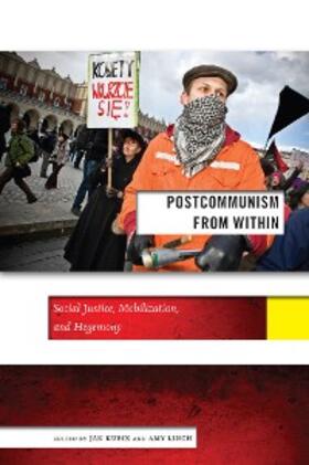 Kubik / Linch |  Postcommunism from Within | eBook | Sack Fachmedien