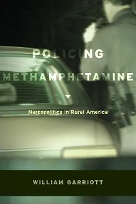 Garriott |  Policing Methamphetamine | eBook | Sack Fachmedien